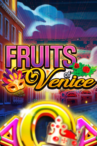 Игровой автомат Fruits of Venice демо игра | GMSlots Casino бесплатно