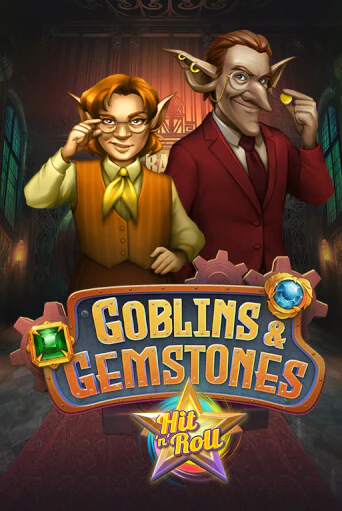 Игровой автомат Goblins & Gemstones: Hit 'n' Roll демо игра | GMSlots Casino бесплатно