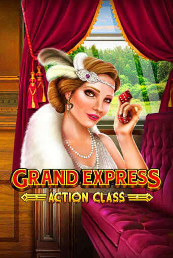 Игровой автомат Grand Express Action Class демо игра | GMSlots Casino бесплатно