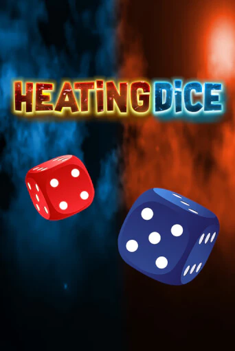 Игровой автомат Heating Dice демо игра | GMSlots Casino бесплатно