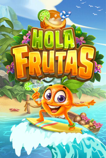 Игровой автомат Hola Frutas демо игра | GMSlots Casino бесплатно