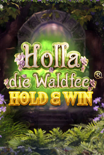 Игровой автомат Holla die Waldfee: Hold & Win демо игра | GMSlots Casino бесплатно