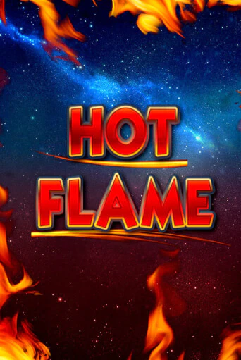 Игровой автомат Hot Flame демо игра | GMSlots Casino бесплатно