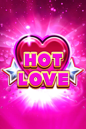 Игровой автомат Hot Love демо игра | GMSlots Casino бесплатно