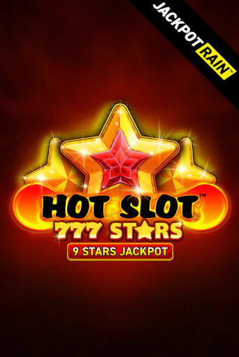 Игровой автомат Hot Slot: 777 Stars JackpotRain демо игра | GMSlots Casino бесплатно