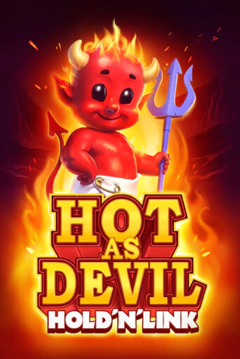 Игровой автомат Hot as Devil: Hold 'N' link демо игра | GMSlots Casino бесплатно