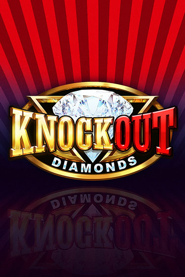 Игровой автомат Knockout Diamonds демо игра | GMSlots Casino бесплатно