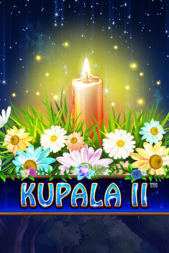 Игровой автомат Kupala II демо игра | GMSlots Casino бесплатно