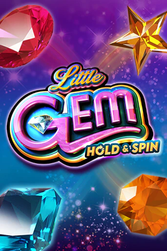 Игровой автомат Little Gem Hold and Spin демо игра | GMSlots Casino бесплатно