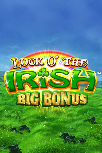 Игровой автомат Luck O' the Irish Big Bonus демо игра | GMSlots Casino бесплатно