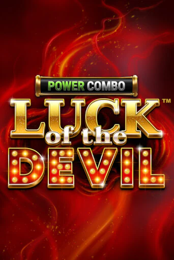 Игровой автомат Luck of the Devil: POWER COMBO™ демо игра | GMSlots Casino бесплатно