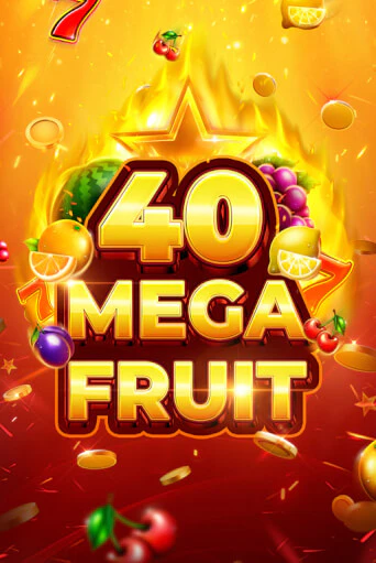 Игровой автомат Mega Fruit 40 демо игра | GMSlots Casino бесплатно