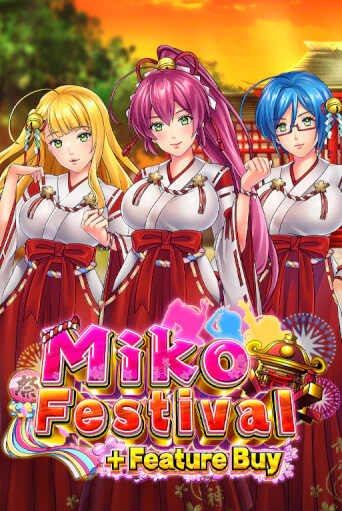 Игровой автомат Miko Festival Feature Buy демо игра | GMSlots Casino бесплатно