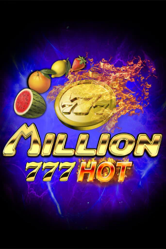 Игровой автомат Million 777 Hot демо игра | GMSlots Casino бесплатно