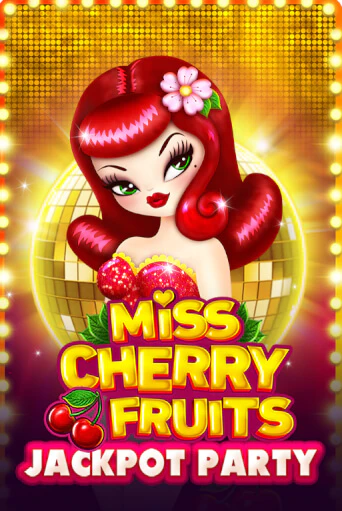 Игровой автомат Miss Cherry Fruits Jackpot Party демо игра | GMSlots Casino бесплатно