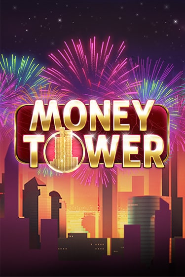 Игровой автомат Money Tower демо игра | GMSlots Casino бесплатно