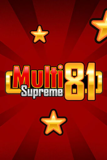 Игровой автомат Multi Supreme 81 демо игра | GMSlots Casino бесплатно