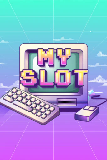 Игровой автомат My slot демо игра | GMSlots Casino бесплатно