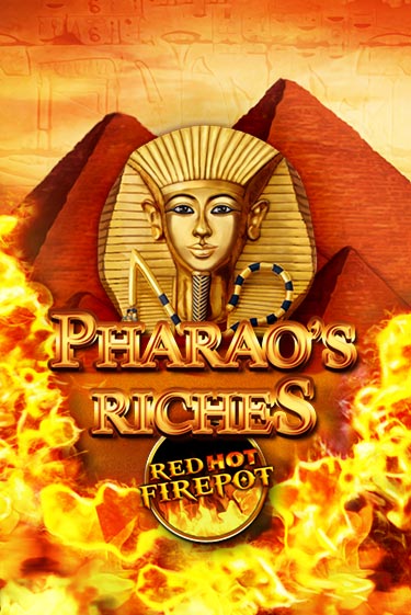 Игровой автомат Pharaos Riches Red Hot Firepot демо игра | GMSlots Casino бесплатно