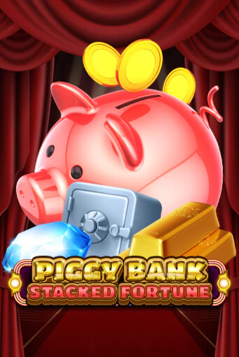 Игровой автомат Piggy Bank - Stacked Fortune демо игра | GMSlots Casino бесплатно