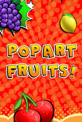 Игровой автомат Pop Art Fruits демо игра | GMSlots Casino бесплатно