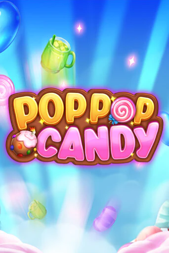 Игровой автомат Pop Pop Candy демо игра | GMSlots Casino бесплатно