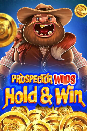 Игровой автомат Prospector Wilds Hold and Win демо игра | GMSlots Casino бесплатно