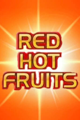 Игровой автомат Red Hot Fruits демо игра | GMSlots Casino бесплатно