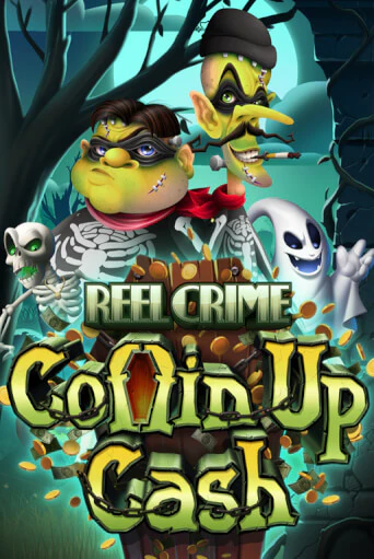 Игровой автомат Reel Crime: Coffin Up Cash демо игра | GMSlots Casino бесплатно