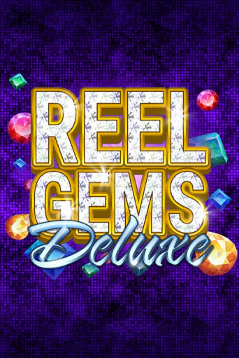 Игровой автомат Reel Gems Deluxe демо игра | GMSlots Casino бесплатно