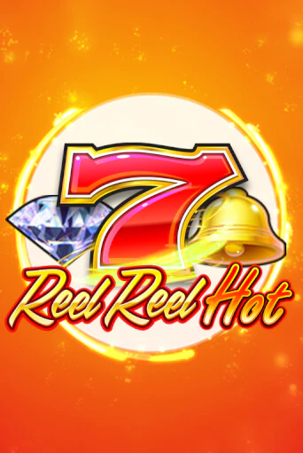 Игровой автомат Reel Reel Hot демо игра | GMSlots Casino бесплатно