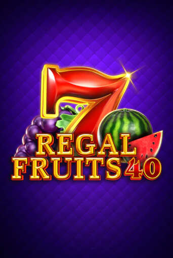 Игровой автомат Regal Fruits 40 демо игра | GMSlots Casino бесплатно