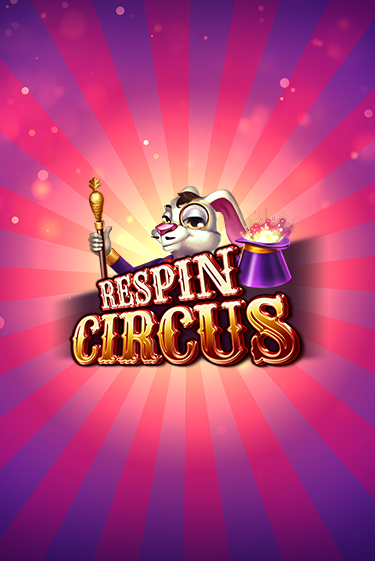 Игровой автомат Respin Circus демо игра | GMSlots Casino бесплатно