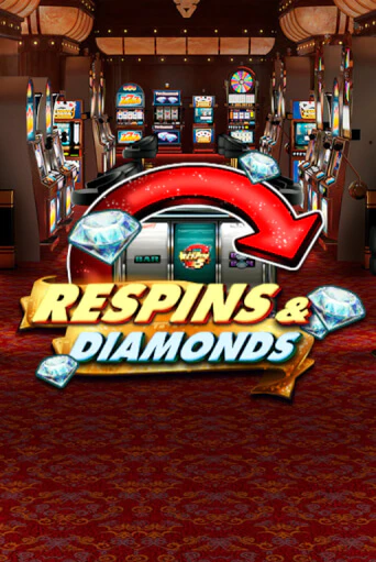 Игровой автомат Respins & Diamonds демо игра | GMSlots Casino бесплатно