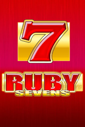 Игровой автомат Ruby Sevens демо игра | GMSlots Casino бесплатно