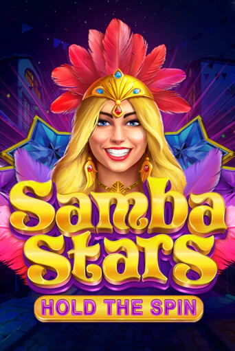 Игровой автомат Samba Stars: Hold the Spin демо игра | GMSlots Casino бесплатно