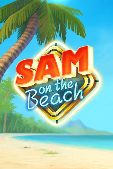 Игровой автомат Sam on the Beach демо игра | GMSlots Casino бесплатно