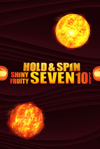 Игровой автомат Shiny Fruity Seven 10 Lines Hold And Spin демо игра | GMSlots Casino бесплатно