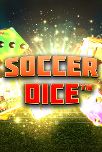 Игровой автомат Soccer Dice демо игра | GMSlots Casino бесплатно