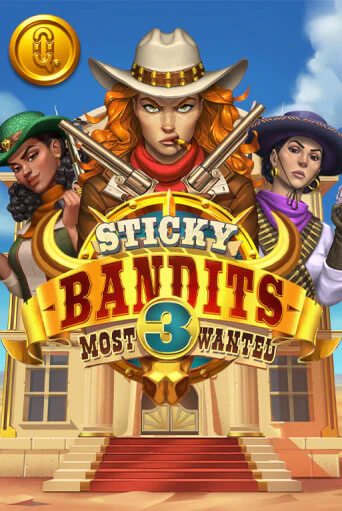 Игровой автомат Sticky Bandits 3: Most Wanted демо игра | GMSlots Casino бесплатно