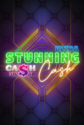 Игровой автомат Stunning Cash Ultra демо игра | GMSlots Casino бесплатно