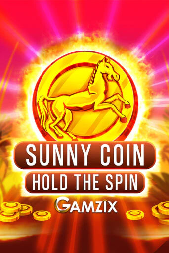 Игровой автомат Sunny Coin: Hold The Spin демо игра | GMSlots Casino бесплатно