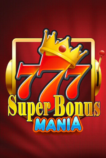 Игровой автомат Super Bonus Mania демо игра | GMSlots Casino бесплатно