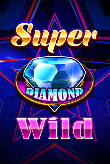 Игровой автомат Super Diamond Wild демо игра | GMSlots Casino бесплатно