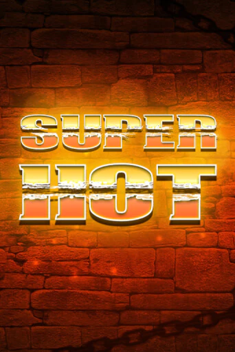 Игровой автомат Super Hot демо игра | GMSlots Casino бесплатно