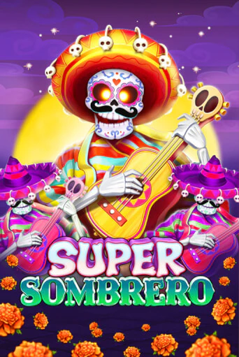 Игровой автомат Super Sombrero демо игра | GMSlots Casino бесплатно