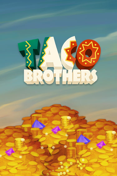 Игровой автомат Taco Brothers демо игра | GMSlots Casino бесплатно