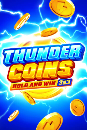 Игровой автомат Thunder Coins: Hold and Win демо игра | GMSlots Casino бесплатно