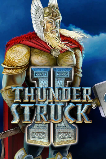 Игровой автомат Thunderstruck II демо игра | GMSlots Casino бесплатно