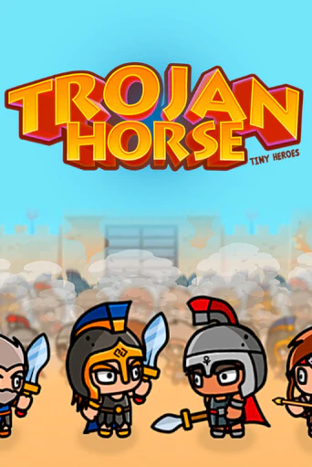 Игровой автомат Trojan Horse Tiny Heroes демо игра | GMSlots Casino бесплатно